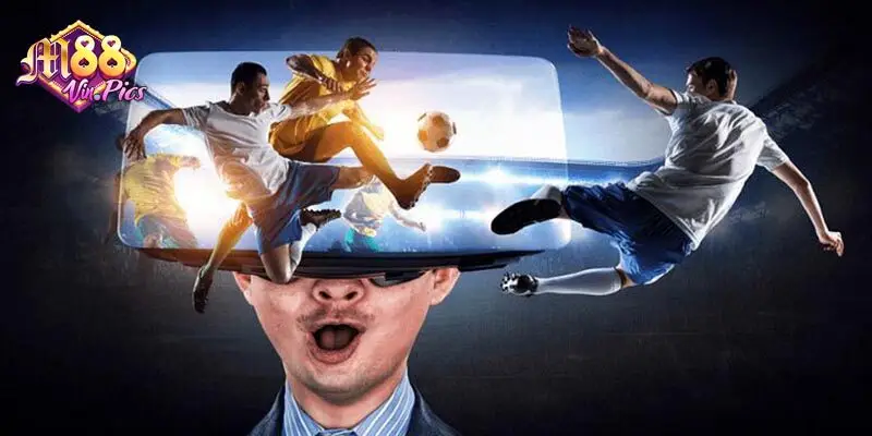 Sơ lược về sảnh cá cược thể thao ảo M88vin